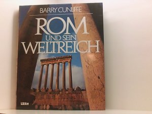 gebrauchtes Buch – Barry Cunliffe Ingrid Lebbe und Emil M – Rom und sein Weltreich (Lübbe Geschichte) Barry Cunliffe. Unter Mitarb. d. Fotografen Brian Brake u. Leonard Matt. Gestaltet von Emil M. Bührer. Ins Dt. übertr. von Ingrid Lebe