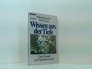 Wissen aus der Tiefe: Über Orakel und Synchronizität über Orakel und Synchronizität