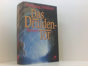 gebrauchtes Buch – Wolfgang Hohlbein – Das Druidentor