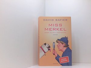 gebrauchtes Buch – David Safier – Miss Merkel: Mord in der Uckermark Mord in der Uckermark : Roman