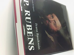 P. P. Rubens Frans Baudouin. Aus d. Niederländ. übers. von Karl Jacobs