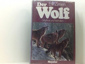 Der Wolf – Mythos und Verhalten