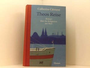 Theos Reise: Roman über die Religionen der Welt Roman über die Religionen der Welt