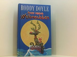 Rover rettet Weihnachten Roddy Doyle. Mit Ill. von Brian Ajhar. Aus dem Engl. von Andreas Steinhöfel