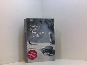 gebrauchtes Buch – Volker Kutscher – Der nasse Fisch: Roman (Die Gereon-Rath-Romane, Band 1) Roman