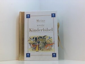 gebrauchtes Buch – Parragon GmbH – Meine erste Kinderbibel Ill. John Dillow. [Übers., Red. der dt. Ausg.: Brightlines]