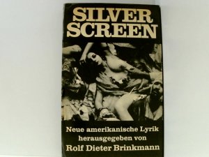 Silver Screen - Neue amerikanische Lyrik