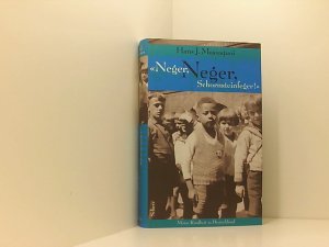 gebrauchtes Buch – MASSAQUOI, Hans J – Neger, Neger, Schornsteinfeger' meine Kindheit in Deutschland