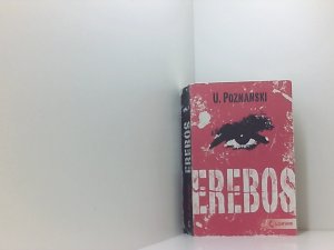 Erebos: Der erfolgreichste Thriller von Ursula Poznanski Thriller