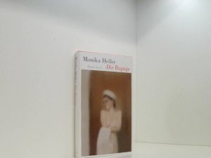 gebrauchtes Buch – Monika Helfer – Die Bagage: Roman Roman