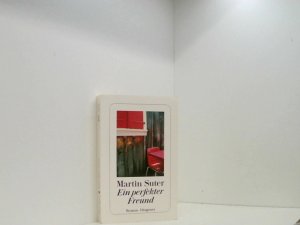 gebrauchtes Buch – Martin Suter – Ein perfekter Freund: Roman (detebe) Roman