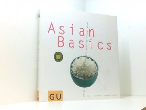 Asian Basics (Sonderleistung) Alles, was man braucht fürs yin und yang in der Küche