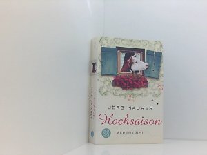 gebrauchtes Buch – Jörg Maurer – Hochsaison: Alpenkrimi Alpenkrimi