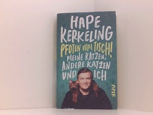 gebrauchtes Buch – Hape Kerkeling – Pfoten vom Tisch!: Meine Katzen, andere Katzen und ich | Der SPIEGEL-Bestseller #1 meine Katzen, andere Katzen und ich