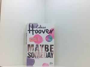 gebrauchtes Buch – Hoover, Colleen und Kattrin Stier – Maybe Someday: Roman (Maybe-Reihe, Band 1) Roman