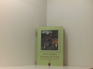 gebrauchtes Buch – Andrea Camilleri und Christiane von Bechtolsheim – Die Stimme der Violine. Commissario Montalbanos vierter Fall. Roman Comissario Montalbano löst seinen vierten Fall