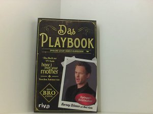 gebrauchtes Buch – Stinson, Barney und Matt Kuhn – Das Playbook: Spielend leicht Mädels klarmachen spielend leicht Mädels klarmachen