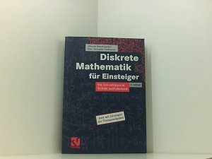 Diskrete Mathematik für Einsteiger: Mit Anwendungen in Technik und Informatik mit Anwendungen in Technik und Informatik