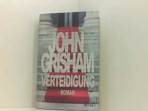 gebrauchtes Buch – Grisham, John – Verteidigung: Roman Roman