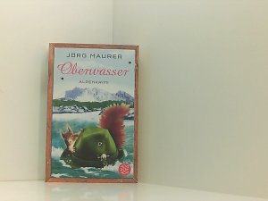 gebrauchtes Buch – Jörg Maurer – Oberwasser: Alpenkrimi Alpenkrimi