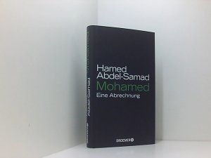 gebrauchtes Buch – Hamed Abdel-Samad – Mohamed: Eine Abrechnung eine Abrechnung