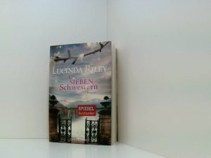 gebrauchtes Buch – Riley, Lucinda und Sonja Hauser – Die sieben Schwestern: Roman Roman