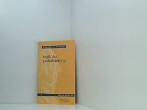gebrauchtes Buch – Weizsäcker, C.Christian von – Logik der Globalisierung. (Studien Zur Historischen Migrationsforschung, Band 4010) C. Christian von Weizsäcker