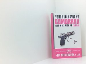 gebrauchtes Buch – Saviano, Roberto – Gomorrha. Reise in das Reich der Camorra Reise in das Reich der Camorra