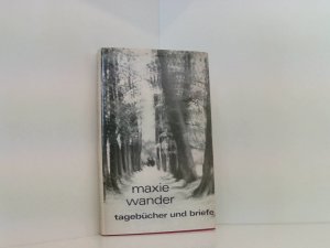 Guten Morgen, du Schöne. Protokolle nach Tonband. / Tagebücher und Briefe. Herausgegeben von Fred Wander.