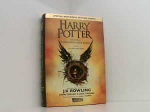 gebrauchtes Buch – Rowling, J.K. – Harry Potter und das verwunschene Kind. Teil eins und zwei (Special Rehearsal Edition Script) (Harry Potter) Teil eins und zwei