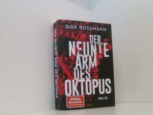 gebrauchtes Buch – Dirk Rossmann – Der neunte Arm des Oktopus: Thriller (Die Oktopus-Reihe, Band 1) Thriller