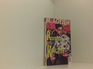 Roman mit Kokain (rororo: Rowohlts Rotations Romane) M. Agejew. Dt. von Daniel Dubbe