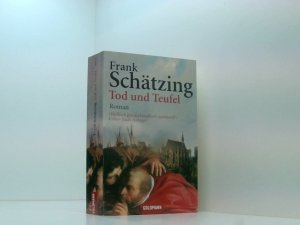 gebrauchtes Buch – Frank Schätzing – Tod und Teufel Roman