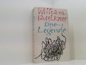 William Faulkner: Eine Legende