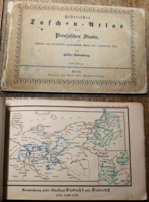 Historischer Taschen-Atlas des preußischen Staats, bestehend aus 16 historisch-geographischen Karten mit erläuterndem Texte.