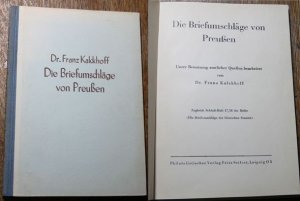 Die Briefumschläge von Preußen ...zugleich Schluß-Heft 17/18 der Reihe "Die Briefumschläge der deutschen Staaten"