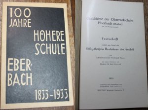 antiquarisches Buch – Haag, Ferdinand, Dr – 100 Jahre Höhere Schule Eberbach 1833-1933