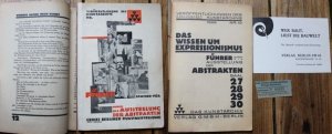 Das Wissen um Expressionismus Führer durch die Ausstellung der Abstrakten Saal 17,28,29,30. Grosse Berliner Kunstausstellung Sommer 1926