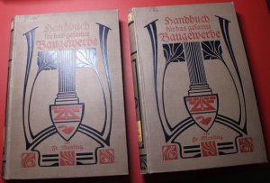 Handbuch für das gesamte Baugewerbe sowie für Ziegelei-, Steinbruch- und Strassenbaubetriebe und verwandte Unternehmungen.: Einfache und doppelte und […]