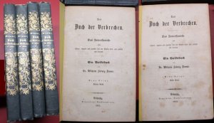 Das Buch der Verbrechen. Das Interessanteste aus älterer, neuerer und neuester Zeit dies- und jenseits des Oceans : ein Volksbuch. Neue Folge, Bd. I-IV