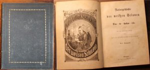 Naturgeschichte der weißen Sclaven von Tin-te-hohu-tse Aus dem Chinesischen übersetzt und mit 57 Illustrationen versehen von Carl Reinhardt