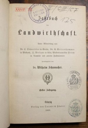 Jahrbuch der Landwirthschaft. Erster Jahrgang 1868