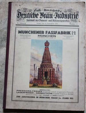 Fest-Ausgabe Deutsche Brau- Industrie, Fachblatt des Brauerei- und Mälzergewerbes 51. Jg., Berlin den 15. September 1926 Nummer 37