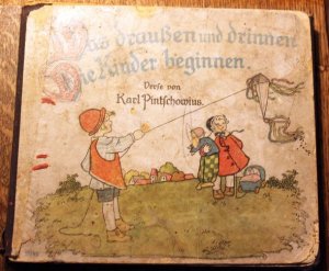 Was draußen und drinnen Die Kinder beginnen