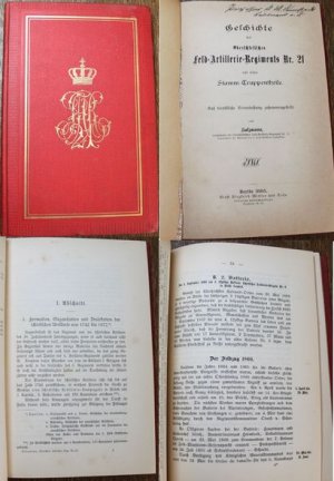 Geschichte des Oberschlesischen Feld=Artillerie=Regiments Nr. 21 und seiner Stamm=Truppentheile Auf dienstliche Veranlassung zusammengestellt.