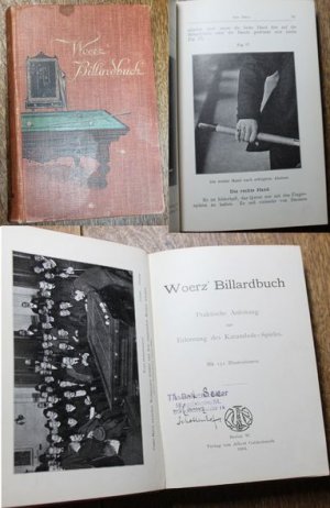 Woerz Billiardbuch Praktische Anleitung zur Erlernung des Karambole-Spieles Mit 151 Illustrationen