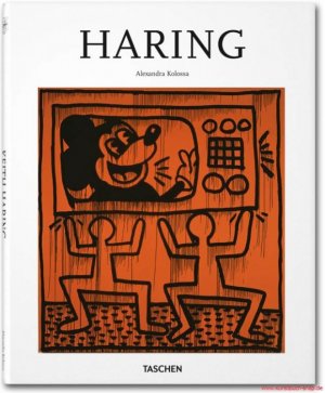 gebrauchtes Buch – Alexandra Kolossa – Keith Haring 1958-1990 | Ein Leben für die Kunst | Hardcover