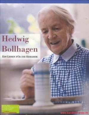 gebrauchtes Buch – Gudrun Gorka-Reimus – Hedwig Bollhagen | Ein Leben für die Keramik