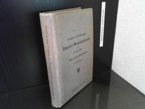 antiquarisches Buch – Bier - Brauerei / Maschinenbau - Goslich, Walter und Karl Fehrmann – Brauerei-Maschinenkunde. Einzelband: 2. / Zweiter Band: die Arbeitsmaschinen. Von W. Goslich ; K. Fehrmann