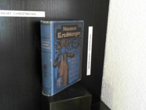 antiquarisches Buch – Christian Spielmann – Nassauer Erzählungen - 4 Erzählungen in einem Band von C. Spielmann